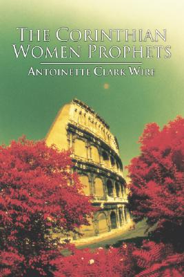 Bild des Verkufers fr The Corinthian Women Prophets: A Reconstruction Through Paul's Rhetoric (Paperback or Softback) zum Verkauf von BargainBookStores