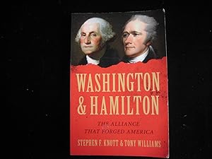 Bild des Verkufers fr Washington & Hamilton: The Alliance That Forged America zum Verkauf von HERB RIESSEN-RARE BOOKS