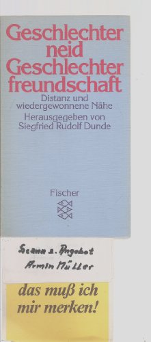 Bild des Verkufers fr Geschlechterneid - Geschlechterfreundschaft: Distanz und wiedergefundene Nhe zum Verkauf von Gabis Bcherlager