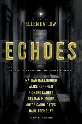 Imagen del vendedor de Echoes: The Saga Anthology of Ghost Stories (Paperback or Softback) a la venta por BargainBookStores