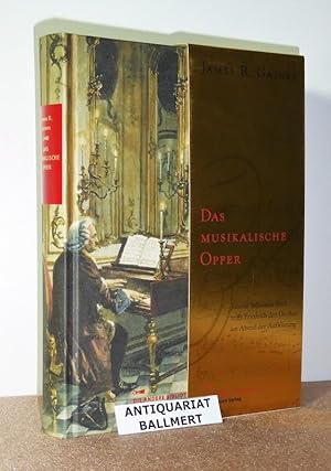 Das musikalische Opfer. Johann Sebastian Bach trifft Friedrich den Großen am Abend der Aufklärung...