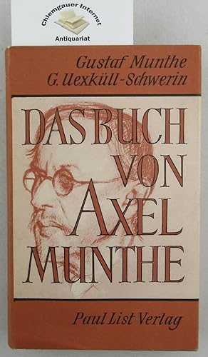 Das Buch von Axel Muthe. Aus dem Englischen von G. Uexküll-Schwerin