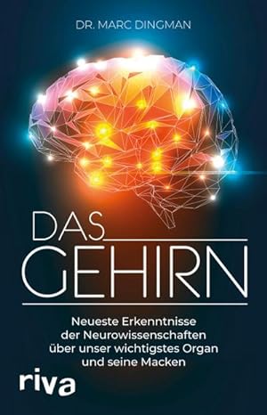 Bild des Verkufers fr Das Gehirn : Neueste Erkenntnisse der Neurowissenschaften ber unser wichtigstes Organ und seine Macken zum Verkauf von AHA-BUCH GmbH