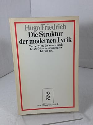 Die Struktur der modernen Lyrik : von der Mitte des 19. bis zur Mitte des 20. Jahrhunderts Mit e....