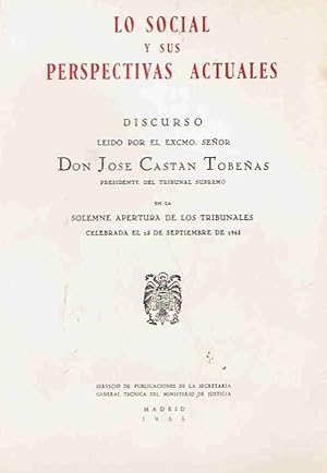Seller image for LO SOCIAL Y SUS PERSPECTIVAS ACTUALES. Discurso for sale by Librera Torren de Rueda