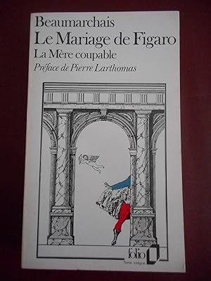 Bild des Verkufers fr Le mariage de Figaro / La mere coupable - Preface de Pierre Larthomas zum Verkauf von Frederic Delbos