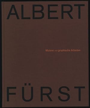 Imagen del vendedor de Albert Frst. Malerei und graphische Arbeiten. [Signiertes Exemplar]. a la venta por Antiquariat Lenzen