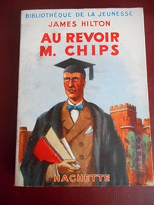 Seller image for Au revoir M. Chips - Illustrations de Pierre Rousseau for sale by Frederic Delbos