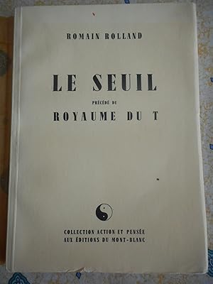 Seller image for Le seuil - precede de - Royaume du T for sale by Frederic Delbos