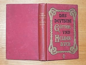 Das deutsche Götter- und Heldenbuch. Band I. Amelungensage. Hugdietrich, Ortnid, Wolfdietrich, Am...