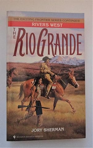 Seller image for Rio Grande - #11 Rivers West for sale by Book Nook