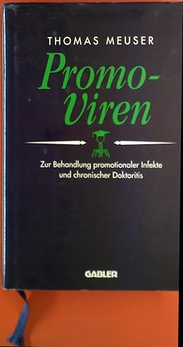 Bild des Verkufers fr Promo-Viren. Zur Behandlung promotionaler Infekte und chronischer Doktoritis zum Verkauf von biblion2