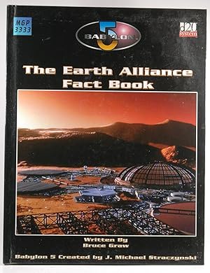 Seller image for Babylon 5: The Earth Alliance Fact Book for sale by Chris Korczak, Bookseller, IOBA