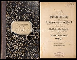 3 Quartette für 2 Violinen Bratsche und Viloncell. Seinem Freunde Felix Mendelssohn Bartholdy zug...