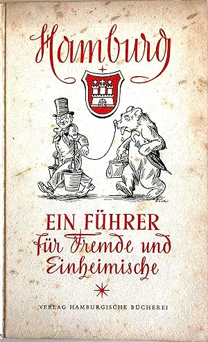 Hamburg - Ein Führer für Fremde und Einheimische - Zeichnungen von Karl Duch. Mit Personen- und S...