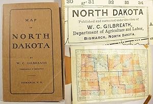 Map / Of / North Dakota / By / W.C. Gilbreath / Commissioner Of Agriculture / Bismarck, N.D.