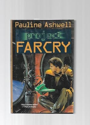 Image du vendeur pour Project Farcry by Pauline Ashwell (First Edition) mis en vente par Heartwood Books and Art