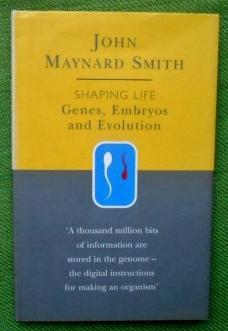 Shaping Life. Genes, Embryos and Evolution.