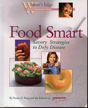 Imagen del vendedor de Food Smart Savory Strategies to Defy Disease a la venta por Librairie Le Nord