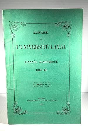 Imagen del vendedor de Annuaire de l'Universit Laval pour l'anne acadmique 1867-1868 a la venta por DACART Livres rares & manuscrits (ALAC)