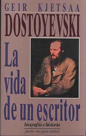 Image du vendeur pour DOSTOYEVSKI - LA VIDA DE UN ESCRITOR mis en vente par Librera Hijazo