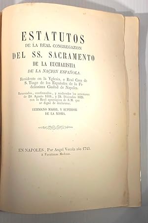 Estatutos de la Real Congregazion del SS. Sacramento de la Eucharistia de la Naçion Española