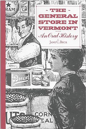 Image du vendeur pour The General Store in Vermont: An Oral History mis en vente par Volunteer Paperbacks