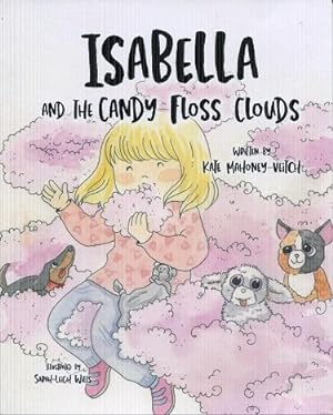 Seller image for Isabella and the Candy Floss Clouds for sale by The Book Faerie