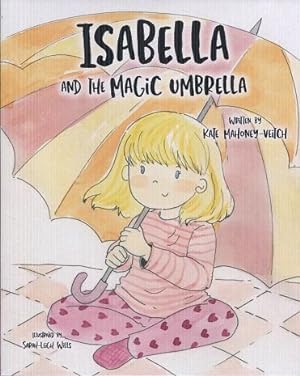 Imagen del vendedor de Isabella and the Magic Umbrella a la venta por The Book Faerie
