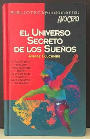 El Universo secreto de los sueños (Biblioteca Fundamental Año Cero)