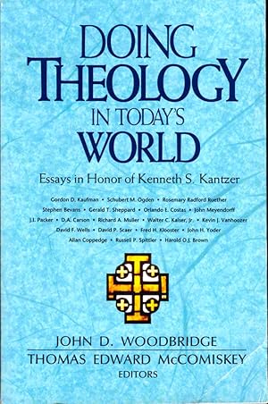 Bild des Verkufers fr Doing Theology in Today's World zum Verkauf von Kenneth Mallory Bookseller ABAA