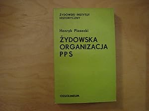 Imagen del vendedor de Zydowska organizacja PPS 1893-1907 a la venta por Polish Bookstore in Ottawa