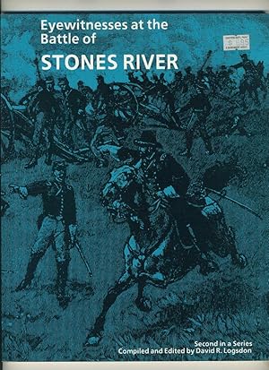 Image du vendeur pour EYEWITNESSES AT THE BATTLE OF STONES RIVER mis en vente par Daniel Liebert, Bookseller