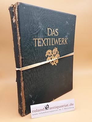 Bild des Verkufers fr Das Textilwerk : Gewebeornamente und Stoffmuster vom Altertum bis zum Anfang des 19. Jahrhunderts zum Verkauf von Roland Antiquariat UG haftungsbeschrnkt