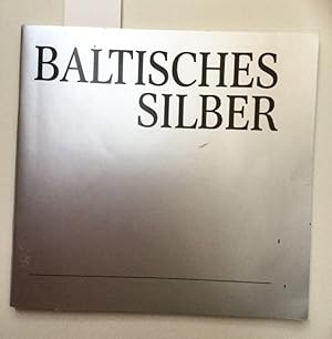 Bild des Verkufers fr Baltisches Silber des 17. bis 19. Jahrhunderts aus ffentlichem und privatem Besitz. Katalog der Ausstellung von 4. November bis 4. Dezember 1983 im Schlomuseum in Darmstadt. zum Verkauf von Kepler-Buchversand Huong Bach