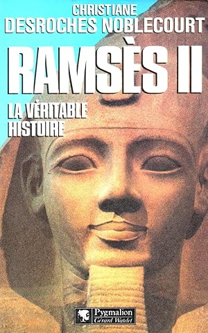 Seller image for Ramses II,la veritable histoire for sale by JP Livres