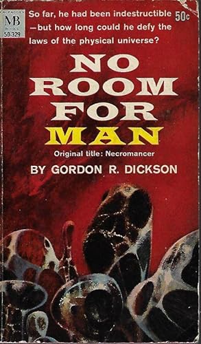 Seller image for NO ROOM FOR MAN (original title: NECROMANCER) for sale by Books from the Crypt