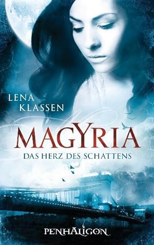 Magyria - Das Herz des Schattens: Roman