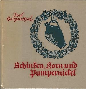 Imagen del vendedor de Schinken, Korn und Pumpernickel. Kulturgeschichtliche und kulinarische Notizen. a la venta por Lewitz Antiquariat