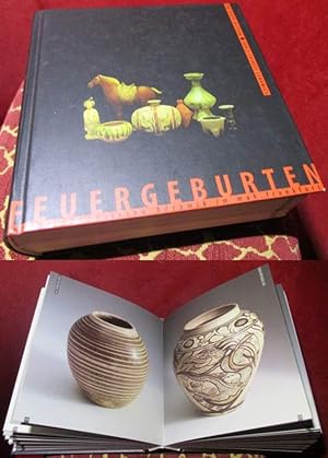 Bild des Verkufers fr Feuergeburten. Frhe chinesische Keramik im mak.frankfurt. The Birth of Form. Early Chinese Ceramics at mak.frankfurt. zum Verkauf von Antiquariat Clement