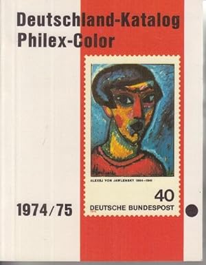 Philex Deutschland Briefmarken-Katalog 1974. 75. [Deutschland-Katalog Philex-Color 1974/75].