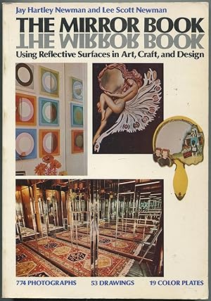 Bild des Verkufers fr The Mirror Book: Using Reflective Surfaces in Art, Craft, and Design zum Verkauf von Between the Covers-Rare Books, Inc. ABAA