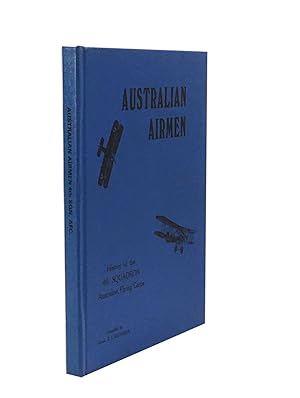 Australian Airmen; History of the 4th Squadron Australian Flying Corps