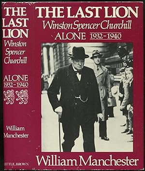 Bild des Verkufers fr The Last Lion: Winston Spencer Churchill, Visions of Glory, 1874-1932 zum Verkauf von Between the Covers-Rare Books, Inc. ABAA