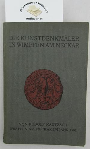 Bild des Verkufers fr Die Kunstdenkmler in Wimpfen am Neckar. zum Verkauf von Chiemgauer Internet Antiquariat GbR