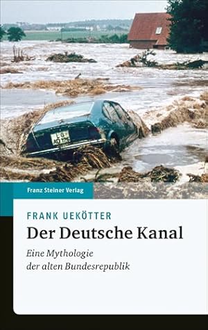 Immagine del venditore per Der Deutsche Kanal : Eine Mythologie Der Alten Bundesrepublik -Language: german venduto da GreatBookPrices
