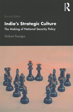 Seller image for India?s Strategic Culture : The Making of National Security Policy for sale by GreatBookPrices