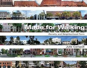 Imagen del vendedor de Made for Walking : Density and Neighborhood Form a la venta por GreatBookPrices