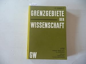 Immagine del venditore per Grenzgebiete der Wissenschaft 22.+23. Jahrgang. 1973 / 1974 venduto da Gebrauchtbcherlogistik  H.J. Lauterbach