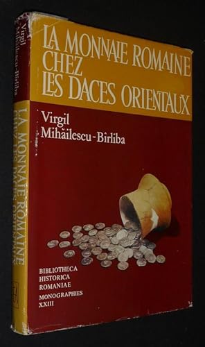 Imagen del vendedor de La Monnaie romaine chez les Daces orientaux a la venta por Abraxas-libris
